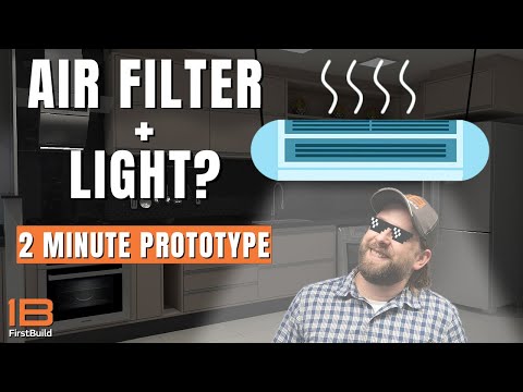 The Air Filter and Light Combo | 2 Minute Prototype