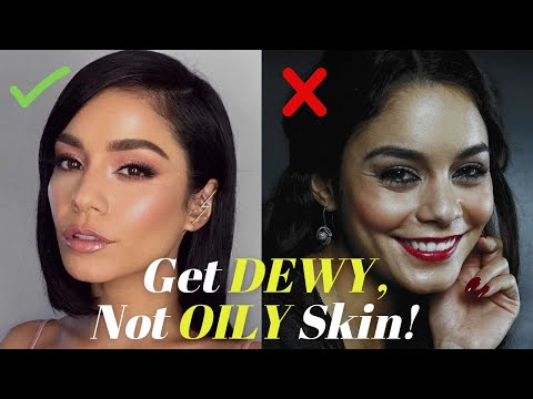 Why does Dewy Makeup look OILY on me?  Features that make you suitable for Dewy Skin