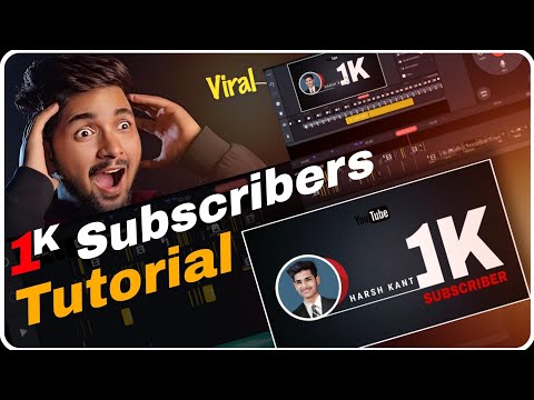 How to Make 1k Special Video | Kinemaster Full Tutorial | 1k Special | 1k Subscriber Tutorial | HK