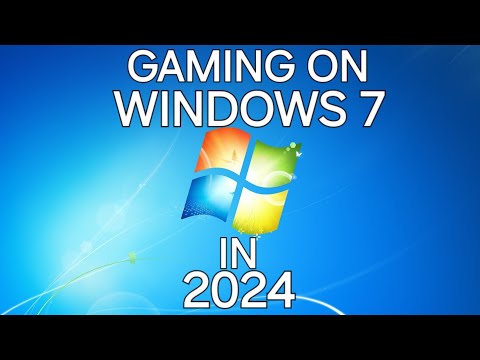 Gaming On Windows 7 in 2024