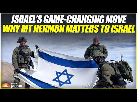 Israel’s Game-changing Move: Why Mt Hermon Matters To Israel? Jagran English News Updates