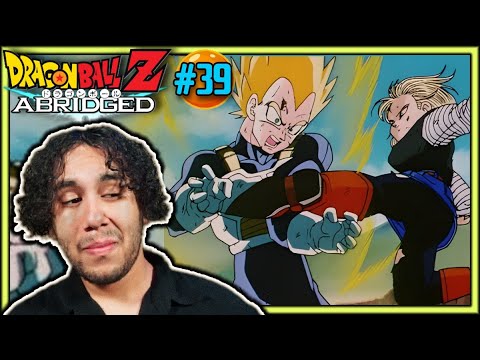 VEGETA IS A FRAUD  - DragonBall Z Abridged Episode 39 BLIND REACTION