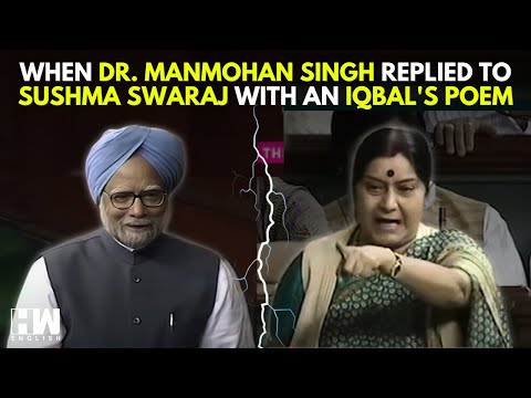 From The Archives: When Former PM Dr. Manmohan Replied BJP's Sushma Swaraj With An Iqbal's Poem