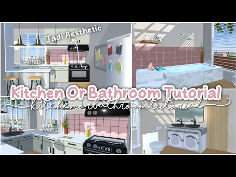 Kitchen Or Bathroom Tutorial Jadi Aesthetic ✨🌸 : Sakura School Simulator