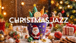 Christmas Jazz Music 🎄 Christmas Morning Jazz & Happy Christmas Bossa Nova Piano for Relax Holiday