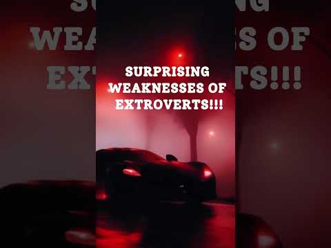 SURPRISING WEAKNESSES OF EXTROVERTS!!! #mindmasteryhub #psychology #psychological #emotional