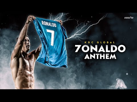 Cristiano Ronaldo ► "7ONALDO ANTHEM" ft. KDC Global (Pt. 1) • A Tribute to the GOAT | HD