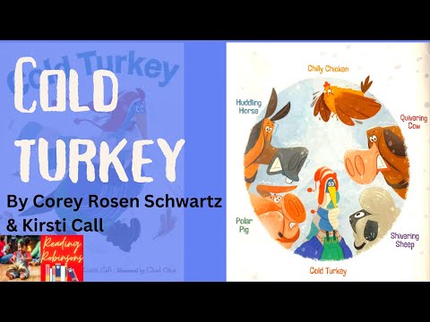 Cold Turkey | by Corey Rosen Schwartz & Kirsti Call | Thanksgiving Read Aloud