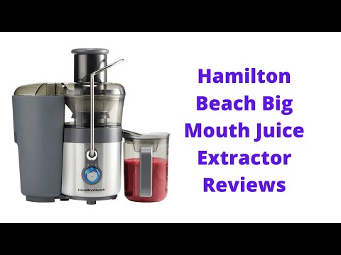 Hamilton Beach Big Mouth Juice Extractor Reviews