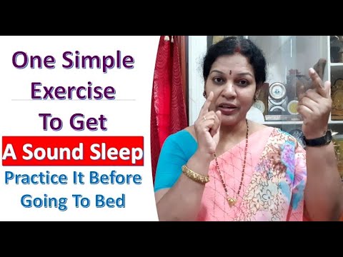 One Simple Exercise To Get A Sound Sleep - Practice It Before Going To Bed