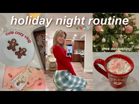 HOLIDAY NIGHT ROUTINE🧸 (cute cozy vlog, baking & romanticizing winter)