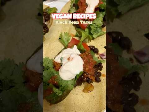 Black Bean Tacos (PT 1) #vegantacos #plantbased #veganrecipes