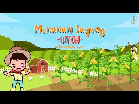 MENANAM JAGUNG - UMAY | VIDEO LIRIK