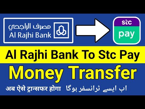 Transfer Money Al Rajhi Bank To Stc Pay | Al Rajhi To Stc Pay Transfer New | Al Rajhi Se Stc Pay