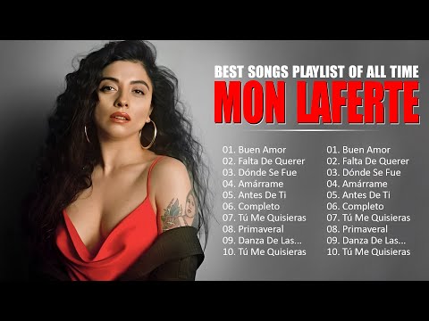 Mon Laferte Latin Songs Playlist ~ Top 100 Artists To Listen in 2024