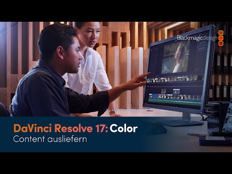 DaVinci Resolve Color: Content ausliefern