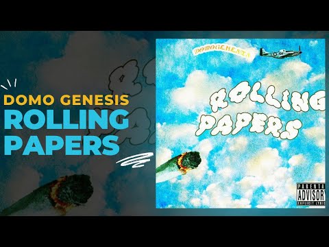 Domo Genesis - RollingPapers (Full Mixtape)