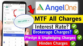 Angel One MTF ( Pay Later ) All Charges 2025? Angel One MTF Interest Rate? Angel One MTF Facility?