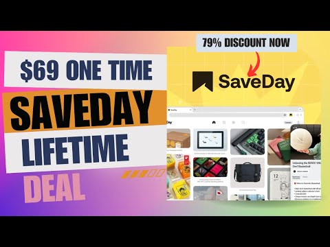 ✅💫✅ SaveDay Lifetime Deal | Secret to Effortless Content Organization | $69 Lifetime Deal | 79% Now