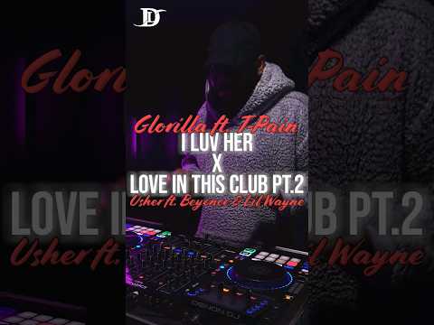 Glorilla ft. T-Pain - I Luv HER (Dj Dante Mashup)