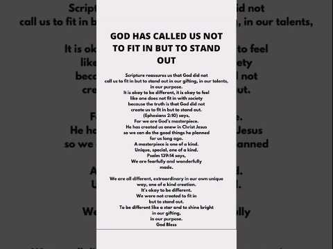 God Has Called Us Not To Fit In But To Stand Out