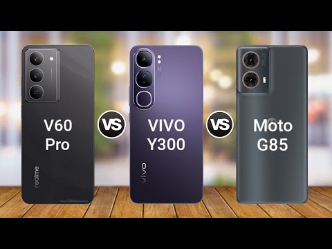 Realme V60 Pro vs VIVO Y300 vs Moto G85 ||Specs Comparison