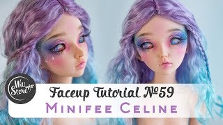 Faceup Tutorial №59 Fairyland Minifee Celine Custom doll repaint by WillStore