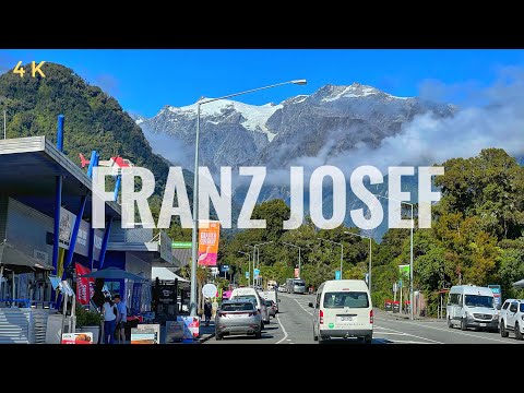 Franz Josef New Zealand Driving Tour 2024 4K | Glacier Country West Coast New Zealand | Travel