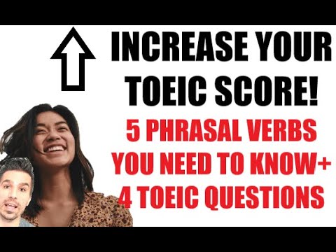 GET OVER 900 ON TOEIC!  5 KEY PHRASAL VERBS & 4 PRACTICE QUESTIONS #toeicprep #passtoeic #toeictips