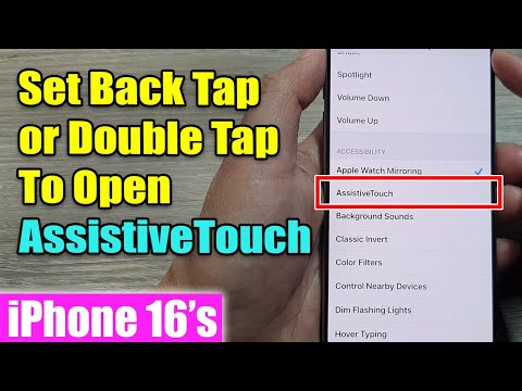 iPhone 16/16 Pro Max: How to Set Back Tap or Double Tap To Open AssistiveTouch