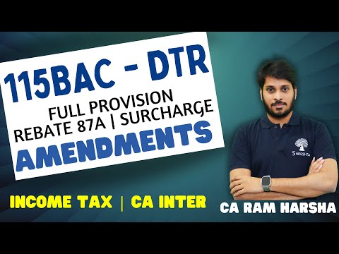 AMENDMENTS | DEFAULT TAX REGIME 115BAC | INCOME TAX AMENDMENTS | MAY 2024 EXAMS