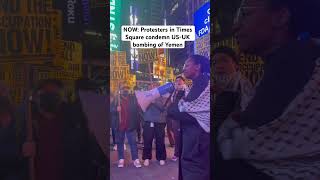 Antiwar protesters rally in Times Square to condemn US bombing of Yemen