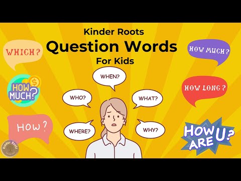 Question Words for Kids with Examples | Who, What, Where, and More | Learning English | Kinder Roots