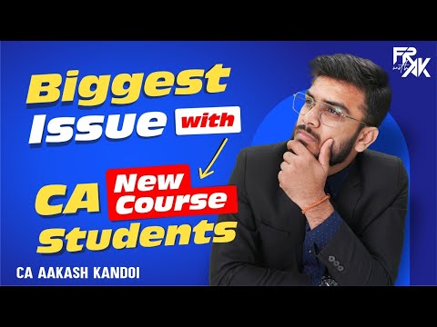 Biggest Issue with CA New Course Students | ICAI Important Announcement | CA Aakash Kandoi