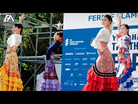 2019世界トライアスロンシリーズ横浜大会EXPO フラメンコ vol.1 - YOKOHAMA TRIATHLON EXPO FLAMENCO SHOW -