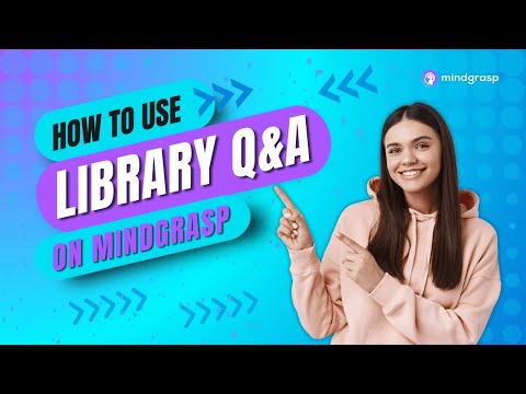 How to use Library Q&A on Mindgrasp AI