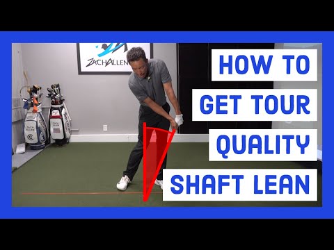 How to Get Tour Quality Shaft Lean