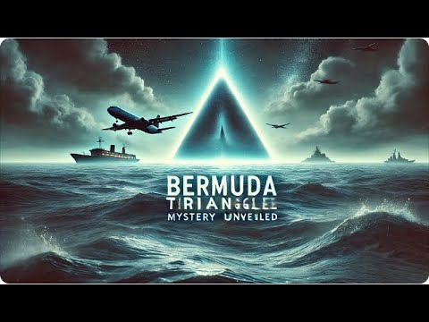 Unraveling the Mystery of the Bermuda Triangle