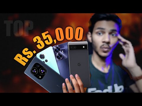 Top Flagship Mobiles under 35000 🔥 All rounders 🔥 Best mobile under 35000 | April 2023