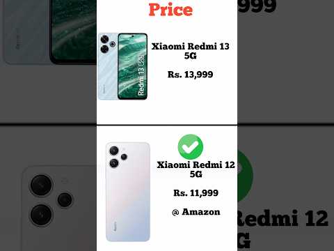 Xiaomi Redmi 13 5G vs Xiaomi Redmi 12 5G | Konsa phone lena chahiye | Full comperijon in short