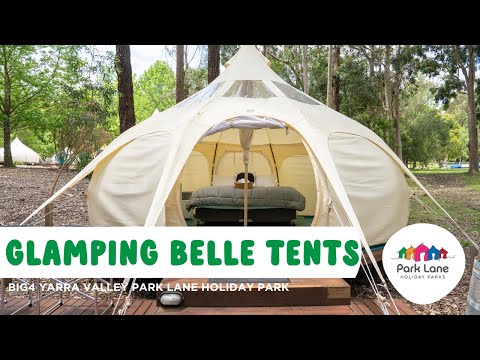 Luxury Glamping at BIG4 Yarra Valley Park Lane Holiday Park |  Family & Single Belle Tents