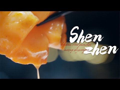 Taste of Shenzhen: Hidden food paradise among skyscrapers