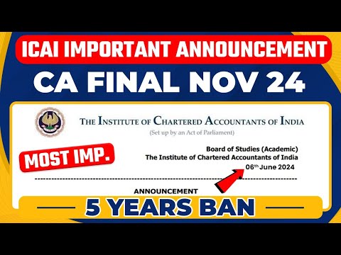 ICAI Important Announcement | CA Final Nov 24 | ICAI Banned Candidates For 5 Years | New Exam Rules