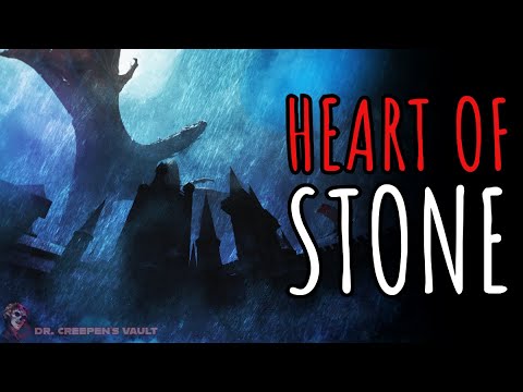 Heart of Stone | Fantasy Horror CREEPYPASTA