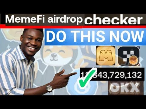 MEMEFI Airdrop Eligibility Criteria - New Update To Confirm Your Qualification