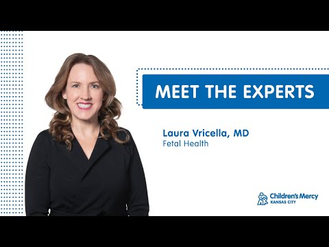 Meet the Experts: Laura Vricella, MD - Fetal Health