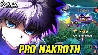 AOV : NAKROTH GAMEPLAY | PRO NAKROTH - ARENA OF VALOR LIÊNQUÂNMOBILE ROV