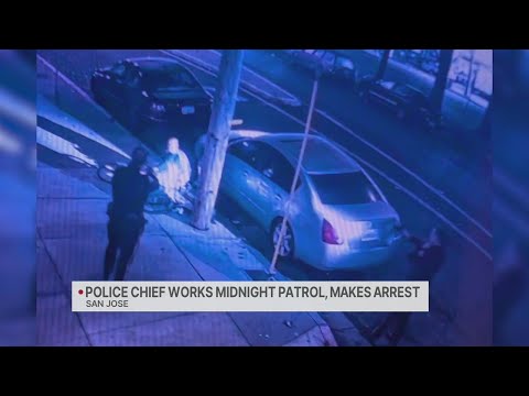 San Jose police chief works Christmas Eve patrol, makes arrest