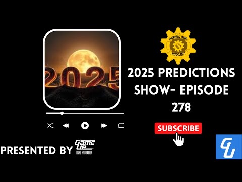 2025 Predictions Show- Episode 278