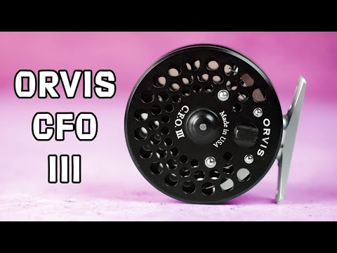 Orvis CFO III Fly Reel Review